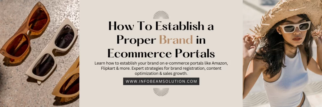 How to establish a proper brand in ecommerce portals
