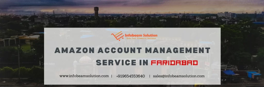 Amazon account management service in Faridabad by Infobeam Solution
