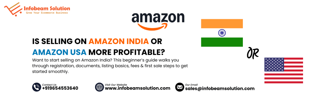 Is Selling on Amazon India or Amazon USA More Profitable