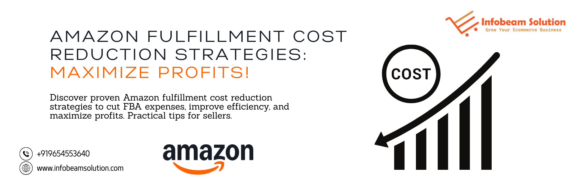 Amazon Fulfillment Cost Reduction Strategies 1, Infobeam Solution