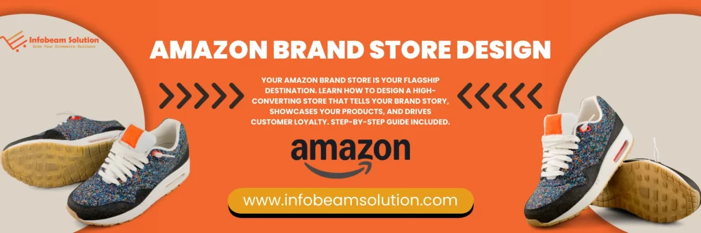 Amazon Brand Store design: How to create a high converting storefront