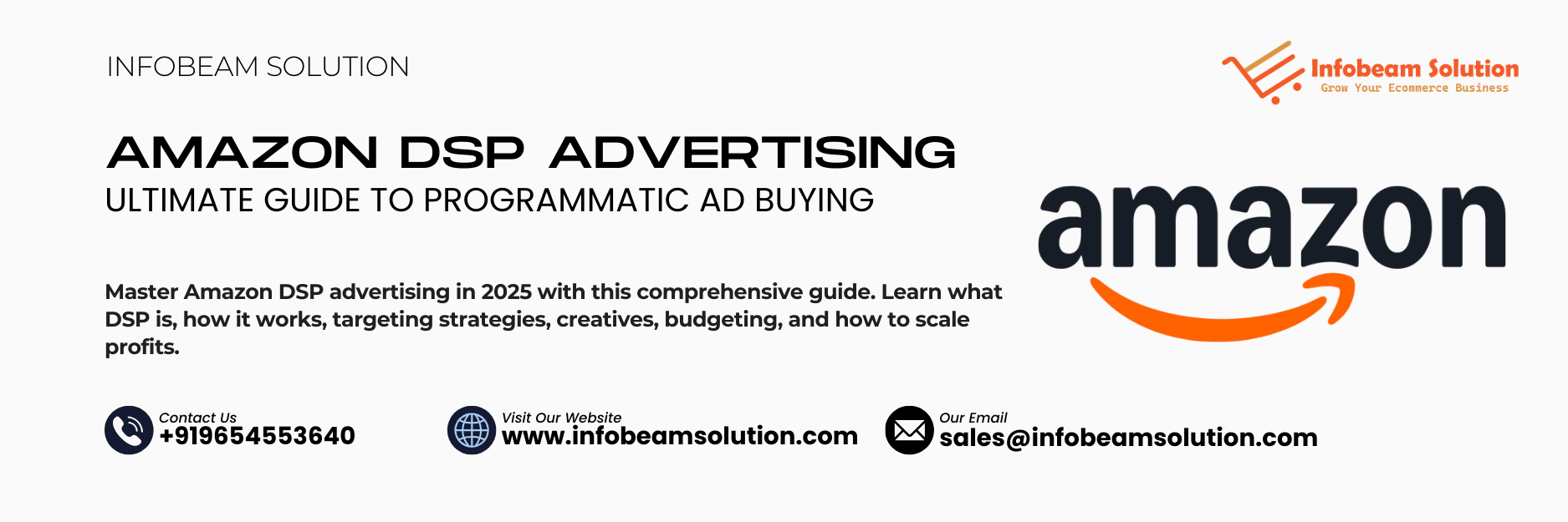 Amazon DSP Advertising, Infobeam Solution