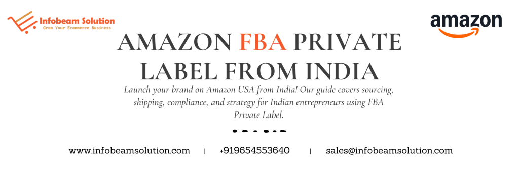 Amazon FBA Private Label from India