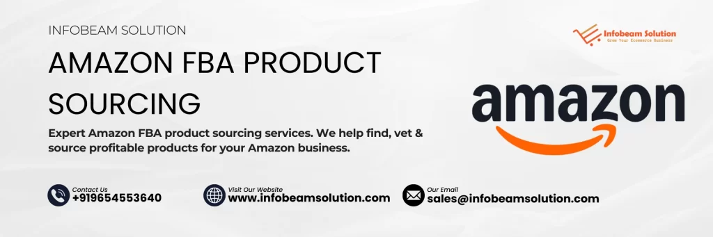 Amazon FBA product sourcing services by Infobeam Solution
