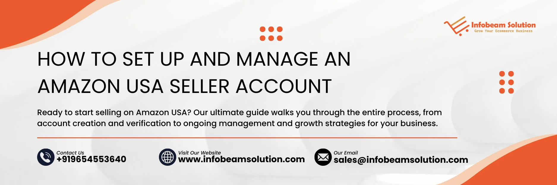 How To Set Up And Manage An Amazon Usa Seller Account, Infobeam Solution