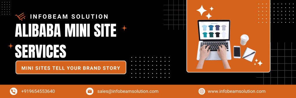 Alibaba Mini Site Services, Infobeam Solution