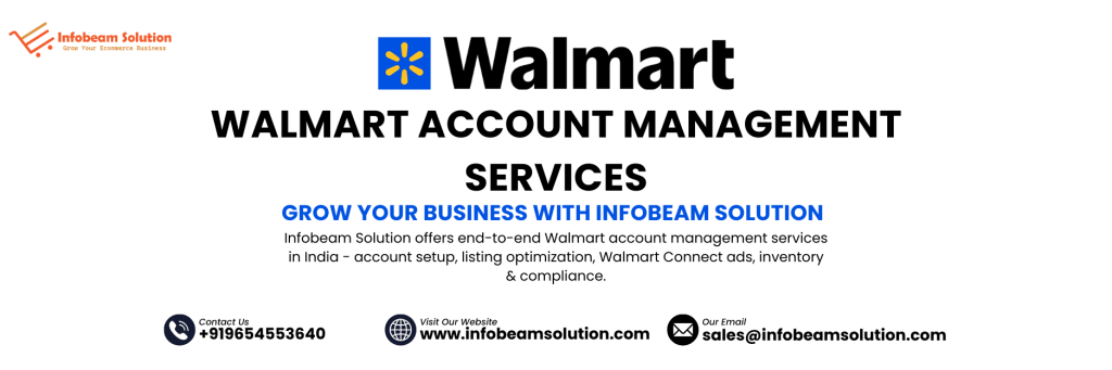Walmart Account Management Services By Infobeam Solution, Infobeam Solution