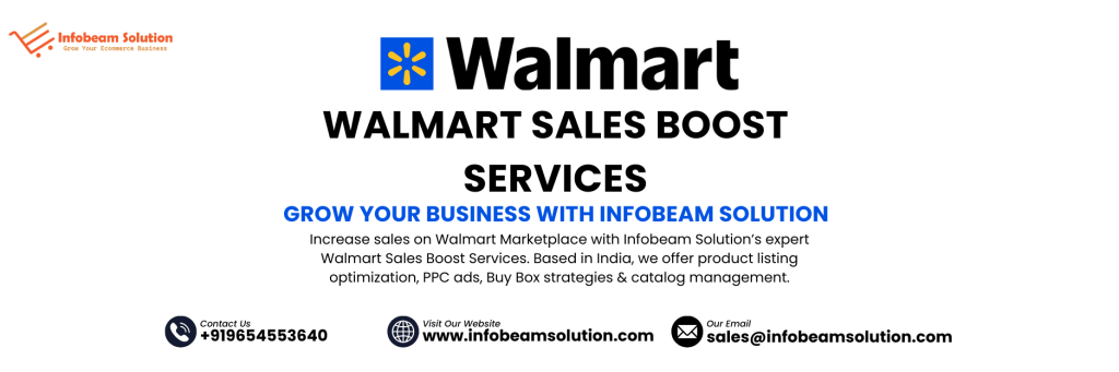 Walmart Sales Boost Services, Infobeam Solution