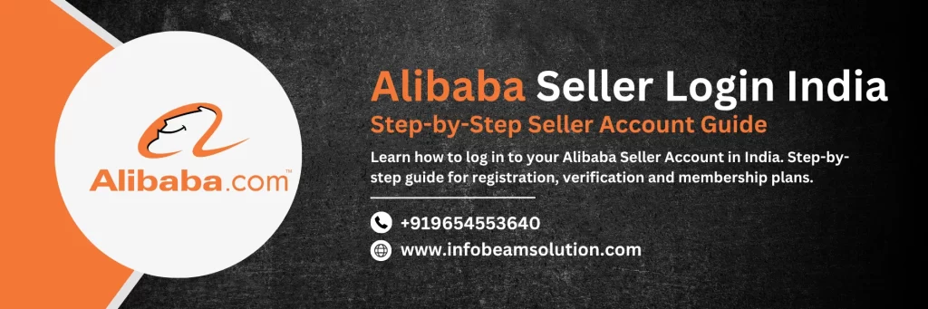 Alibaba Seller Login, Infobeam Solution