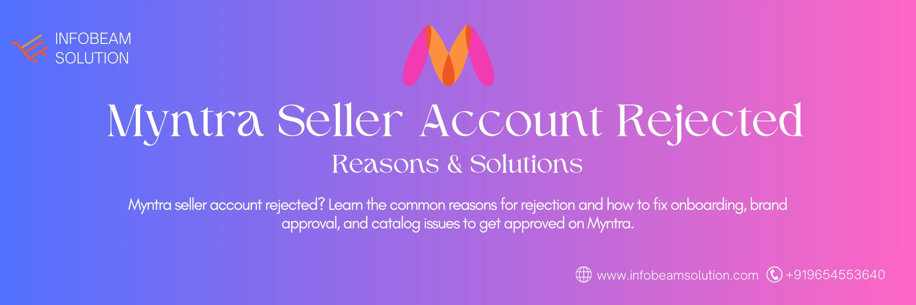 Myntra Seller Account Rejected, Infobeam Solution