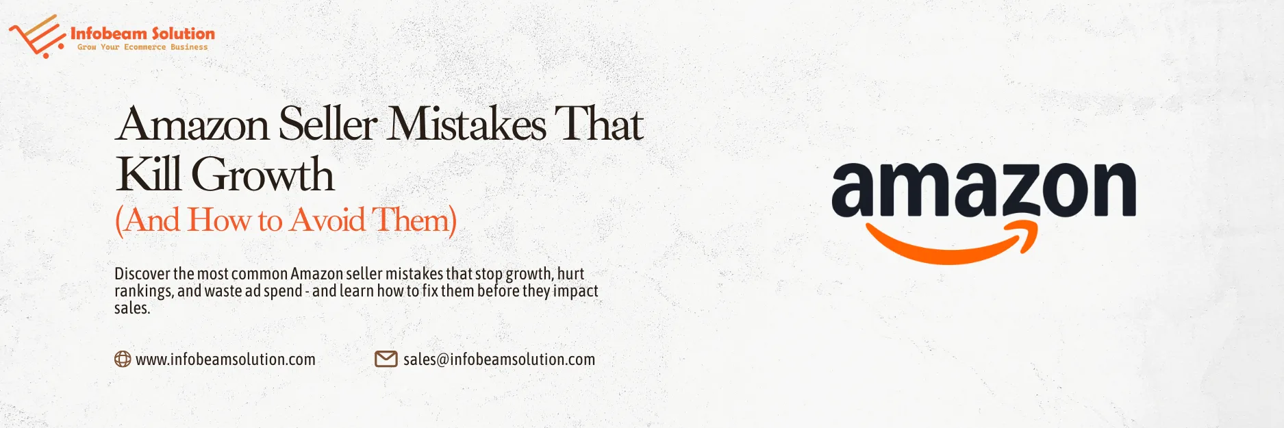 Amazon Seller Mistakes That Kill Growth, Infobeam Solution