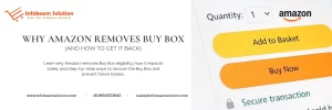 Why Amazon Removes Buy Box